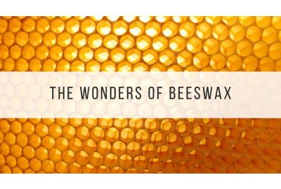 the wonders of beeswax