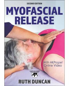 Myofascial Release Second Edition